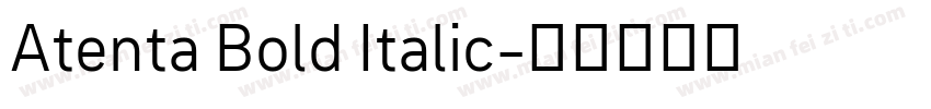 Atenta Bold Italic字体转换